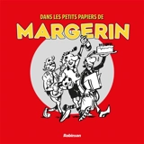 Dans les petits papiers de Margerin - Frank Margerin