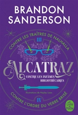 Alcatraz contre les infâmes bibliothécaires. Vol. 2. Alcatraz contre les traîtres de Nalhalla. Alcatraz contre l'ordre du verre brisé - Brandon Sanderson