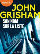 Son nom sur la liste - John Grisham