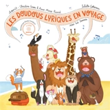 Les doudous lyriques en voyage - Christine Levoir