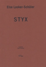 Styx - Else Lasker-Schüler