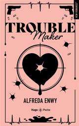 Troublemaker - Alfreda Enwy