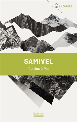 Contes à pic - Samivel