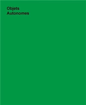 Objets autonomes - Louis Matton