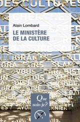 Le ministère de la Culture - Alain Lombard