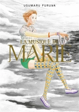 La musique de Marie - Usamaru Furuya