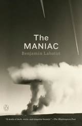 The MANIAC - Benjamin Labatut