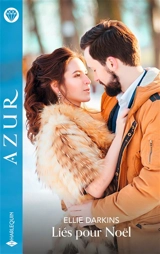 Liés pour Noël - Ellie Darkins