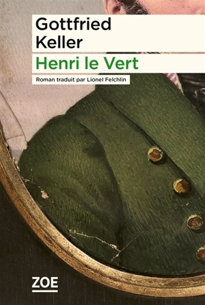 Henri le Vert - Gottfried Keller