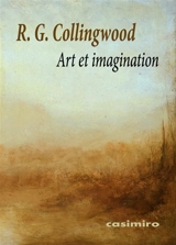 Art et imagination - Robin George Collingwood