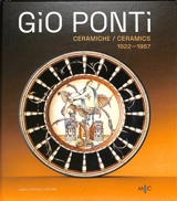 Gio Ponti : ceramiche 1922-1967. Gio Ponti : ceramics 1922-1967