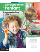 Psychologie du développement de l’enfant - John W. Santrock