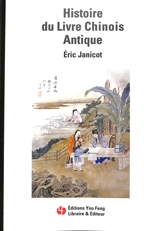 Histoire du livre chinois antique - Eric Janicot