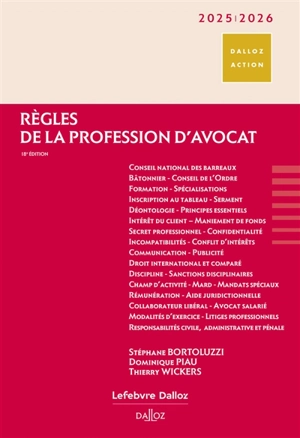 Règles de la profession d'avocat : 2025-2026 - Stéphane Bortoluzzi