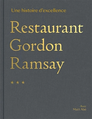 Restaurant Gordon Ramsay : un parcours d'excellence - Gordon Ramsay