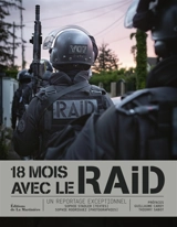 18 mois avec le Raid : un reportage exceptionnel - Sophie Stadler
