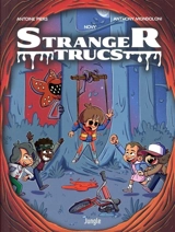 Stranger trucs - Antoine Piers
