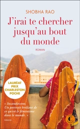 J'irai te chercher jusqu'au bout du monde - Shobha Rao