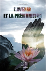L'avenir et la prémonition - Charles Richet