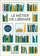 Le métier de libraire - L'Ecole de la librairie (France)