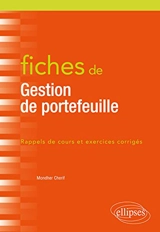 Fiches de gestion de portefeuille : rappels de cours et exercices corrigés - Mondher Cherif