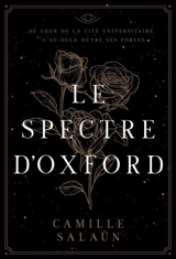 Le spectre d'Oxford : le monde gris - Camille Salaün