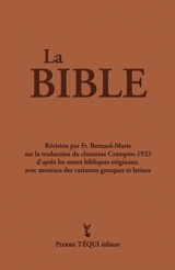 La sainte Bible du chanoine A. Crampon : traduction faite sur les textes originaux avec mentions des variantes grecques et latines : couverture marron