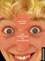 Les aventures de Lulu Dacier - Emmanuel Laborie