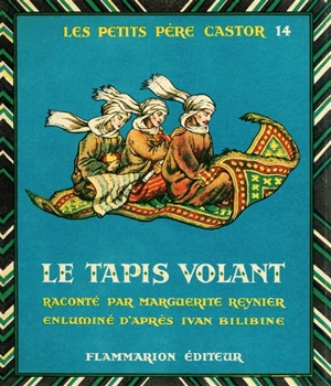 Le tapis volant - Marguerite Reynier