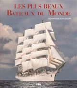 Les plus beaux bateaux du monde - Dominique Krauskopf