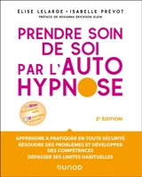 Prendre soin de soi par l'autohypnose - Elise Lelarge