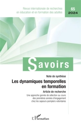 Savoirs, n° 65. Les dynamiques temporelles en formation : note de synthèse - Pascal Roquet