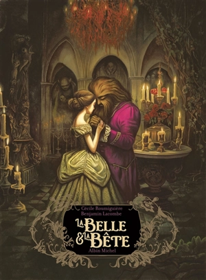 La Belle et la Bête - Benjamin Lacombe