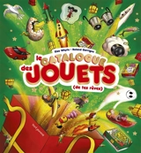 Le catalogue des jouets (de tes rêves) - Elsa Whyte
