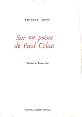 Sur un poème de Paul Celan. Su una poesia di Paul Celan - Thierry Metz