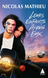 Leurs enfants après eux - Nicolas Mathieu