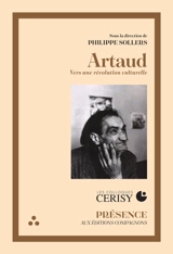 Artaud : vers une révolution culturelle - Centre culturel international (Cerisy-La-Salle, Manche). Colloque (1972)