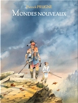 Mondes nouveaux - Patrick Prugne