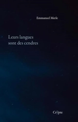 Leurs langues sont des cendres - Emmanuel Merle