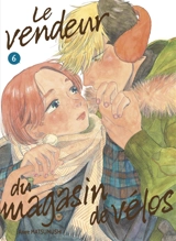 Le vendeur du magasin de vélos. Vol. 6 - Arare Matsumushi