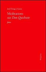 Méditations sur Don Quichotte - José Ortega y Gasset