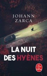 La nuit des hyènes - Johann Zarca