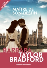 La maison des Falconer. Maître de son destin - Barbara Taylor Bradford
