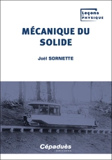 Mécanique du solide - Joël Sornette