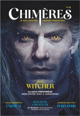 Chimères, n° 1. The Witcher : la saga phénomène - Justine Breton