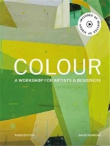 Colour A workshop for artists and designers (3rd ed) - David Hornung