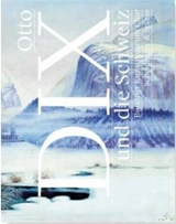 Otto Dix und die Schweiz - Karl S. Kunz