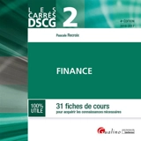 Finance : 31 fiches de cours pour acquérir les connaissances nécessaires : 2016-2017 - Pascale Recroix