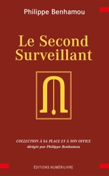 Le second surveillant - Philippe Benhamou