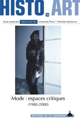 Mode : espaces critiques (1980-2000) - Ecole doctorale Histoire de l'art (Paris)